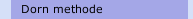 Dorn methode