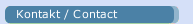Kontakt / Contact